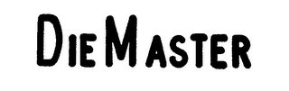 DIE MASTER trademark