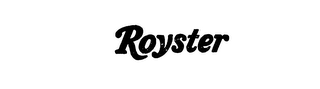 ROYSTER