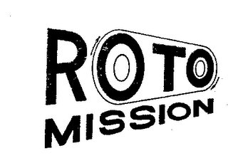 ROTO MISSION trademark