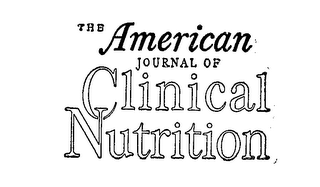 THE AMERICAN JOURNAL OF CLINICAL NUTRITION