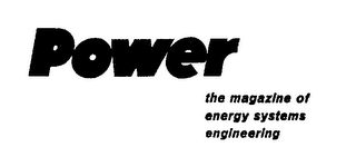 POWER THE MAGAZINE OF ENERGY SYSTEMS ENGINEERING