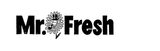 MR. FRESH
