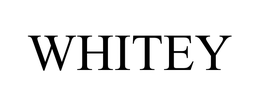 WHITEY