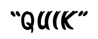 "QUIK"