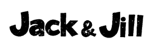 JACK & JILL trademark