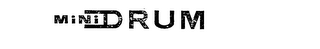 MINIDRUM trademark
