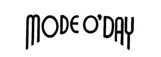 MODE O'DAY trademark