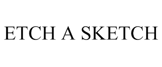 ETCH A SKETCH trademark