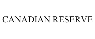 CANADIAN RESERVE trademark