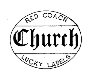 RED COACH CHURCH LUCKY LABELS