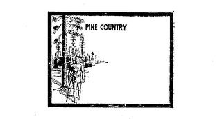 PINE COUNTRY