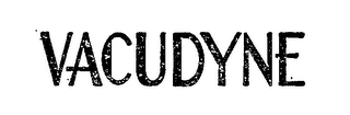 VACUDYNE