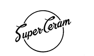 SUPER-CERAM