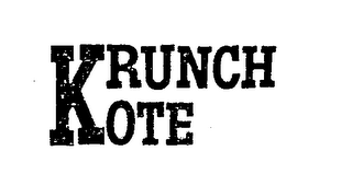 KRUNCH KOTE trademark