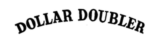 DOLLAR DOUBLER