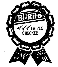 BI-RITE TRIPLE CHECKED