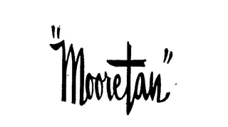 "MOORETAN"