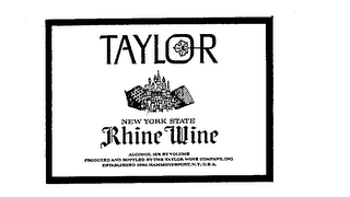 TAYLOR NEW YORK STATE RHINE WINE PRODUCED AND BOTTLED BY THE TAYLOR WINE COMPANY,INC. ESTABLISHED 1880.HAMMONDSPORT, N.Y.,U.S.A.  ALCOHOL 12% BY VOLUME