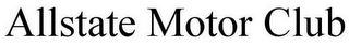 ALLSTATE MOTOR CLUB trademark