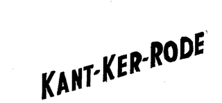 KANT-KER-RODE trademark