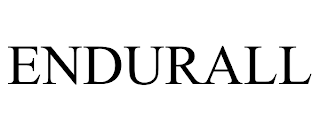 ENDURALL trademark