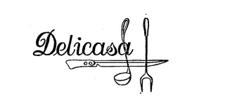 DELICASA trademark