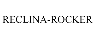 RECLINA-ROCKER trademark