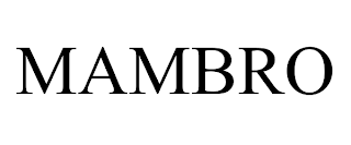 MAMBRO trademark