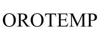 OROTEMP trademark