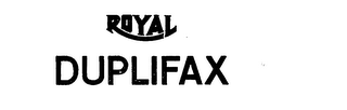 ROYAL DUPLIFAX