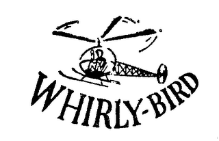 WHIRLY-BIRD