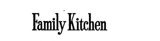 FAMILY KITCHEN trademark