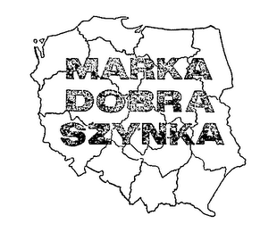 MARKA DOBRA SZYNKA