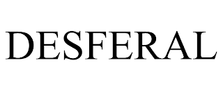 DESFERAL trademark