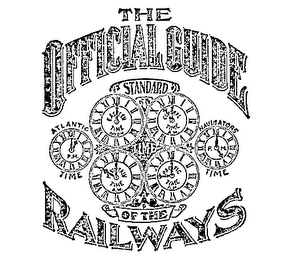 THE OFFICIAL GUIDE OF THE RAILWAYS STANDARD TIME ATLANTIC TIME P.M. EASTERN TIME NOON CENTRAL TIME A.M. NAVIGATORS TIME P.M. MOU trademark