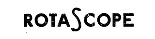 ROTASCOPE trademark