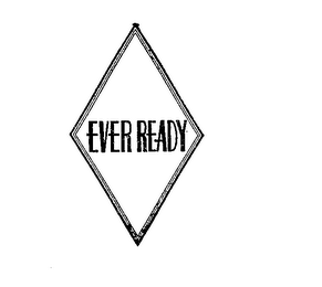 EVER READY