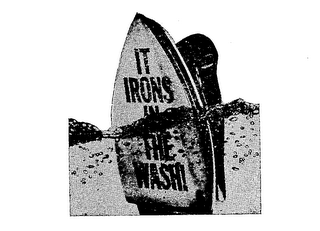 IT IRONS IN THE WASH!