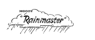 MOODY RAINMASTER