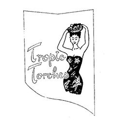 TROPIC TORCHES trademark