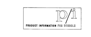 P/I PRODUCT INFORMATION FOR SCHOOLS