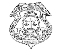 NORTH AMERICAN INSTITUTE OF POLICE SCIENCE DETECTIVE