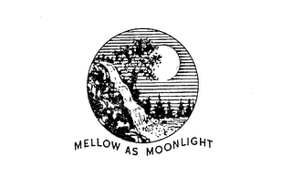 MELLOW AS MOONLIGHT