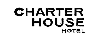 CHARTER HOUSE HOTEL