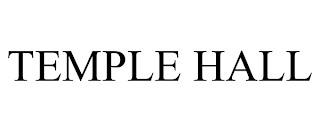 TEMPLE HALL trademark