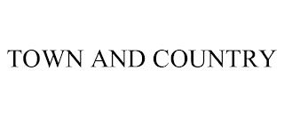 TOWN AND COUNTRY trademark
