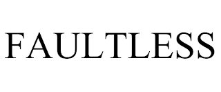 FAULTLESS trademark