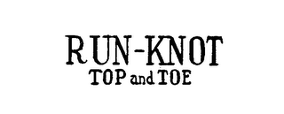 RUN-KNOT TOP AND TOE