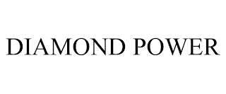 DIAMOND POWER trademark