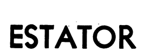 ESTATOR trademark